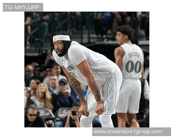 浓眉是否留在独行侠将影响中国赛热度对决期待更胜去年